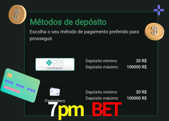 O cassino 7pm bet oferece uma grande variedade de métodos de pagamento